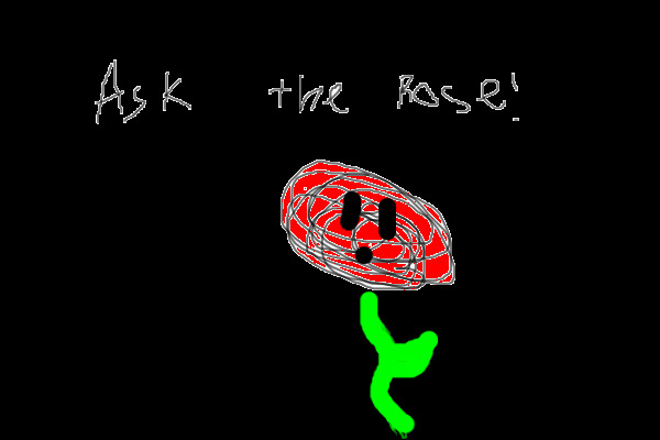 Ask the ROSE!