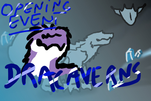 Dracaverns [opening event!] [a closed species]