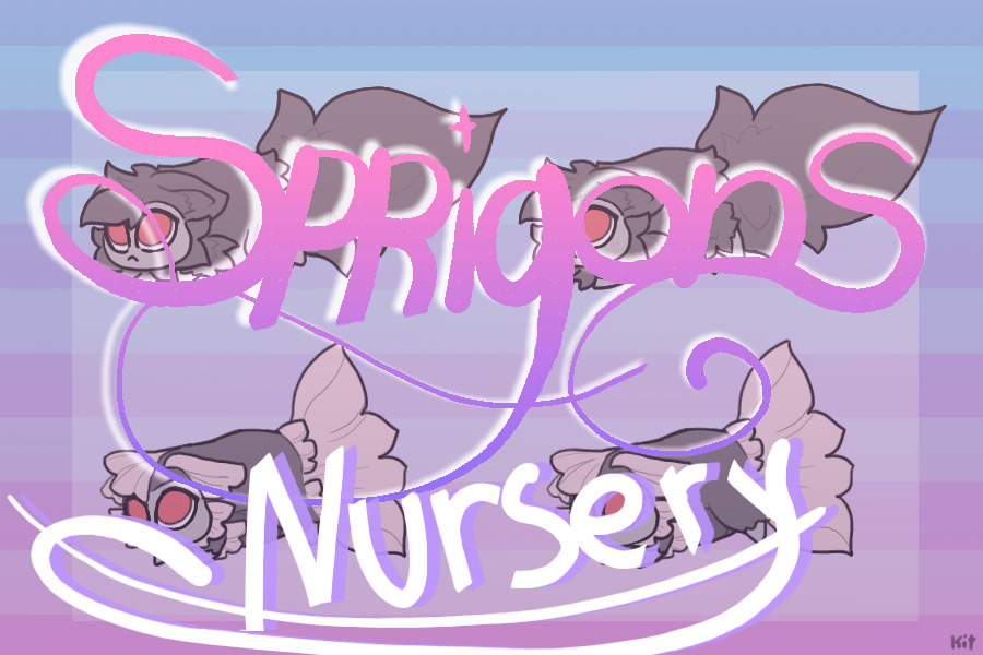 *. * ·Sprigons*. * · | v.2 Nursery
