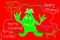 ~The Grinch~ STOLE CHRISTMAS! :o By:LpsLoverAj